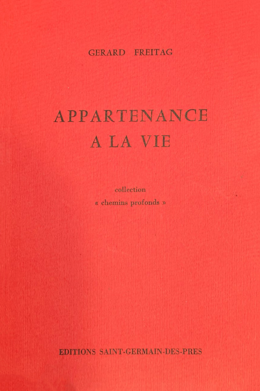Couverture du livre Appartenance à la vie de Gérard Freitag, éditions Saint-Germain-des-Prés. Poésie